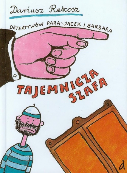 Detektywów para Jacek i Barbara Tajemnicza szafa - Dariusz Rekosz | okładka