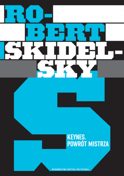 Keynes Powrót mistrza - Robert Skidelsky | okładka