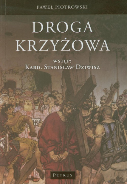 Droga Krzyżowa - Paweł Piotrowski | okładka