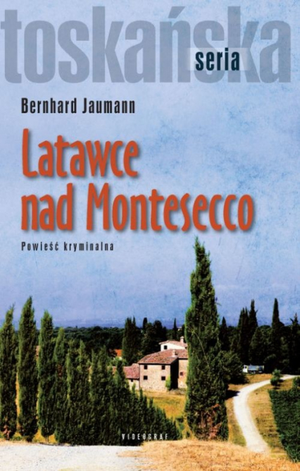 Latawce nad Montesecco - Bernhard Jaumann | okładka