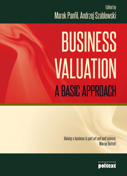 Business Valuation A basic approach - Andrzej Szablewski, Panfil Marek | okładka