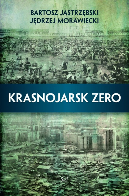 Krasnojarsk Zero - Bartosz Jastrzębski | okładka