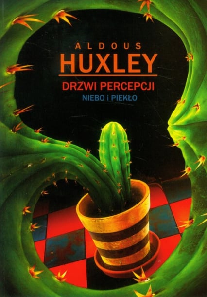 Drzwi percepcji Niebo i piekło - Aldous Huxley | okładka