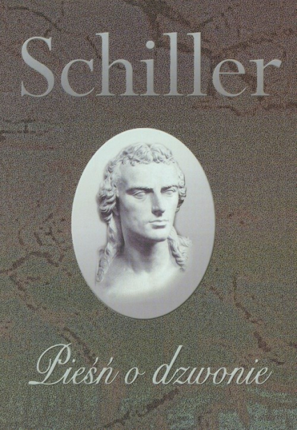 Pieśń o dzwonie - Friedrich Schiller | okładka