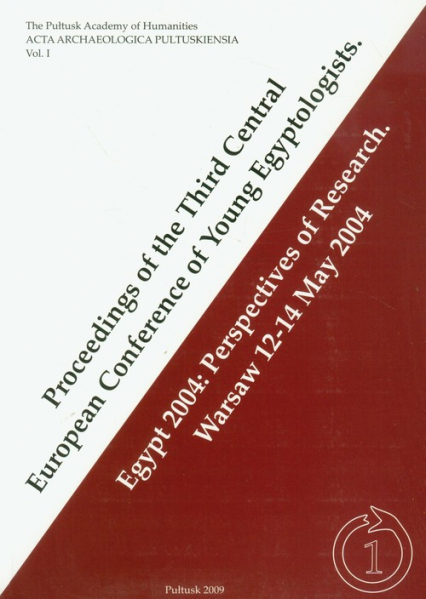 Proceedings of the Third Central European Conference of Young Egyptologists Egypt 2004: Perspectives of research Warsaw 12-14 May 2004 -  | okładka
