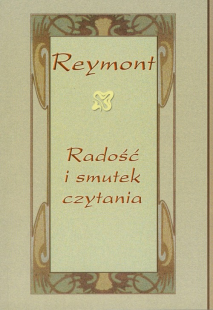 Reymont radość i smutek czytania -  | okładka