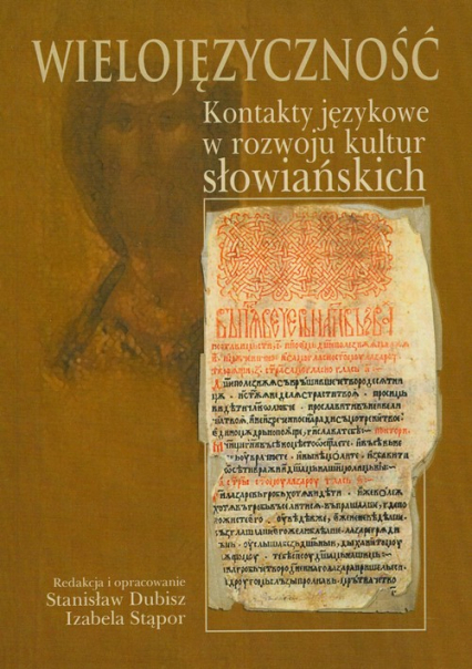 Wielojęzyczność Kontakty językowe w rozwoju kultur słowiańskich -  | okładka
