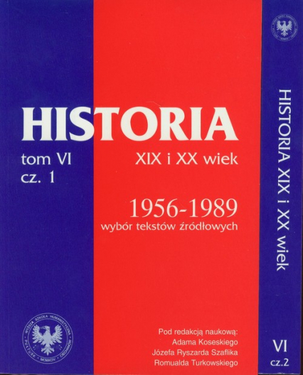 Źródła do dziejów Polski w XIX i XX wieku Tom VI Część 1 i 2 Lata 1956-1989 -  | okładka