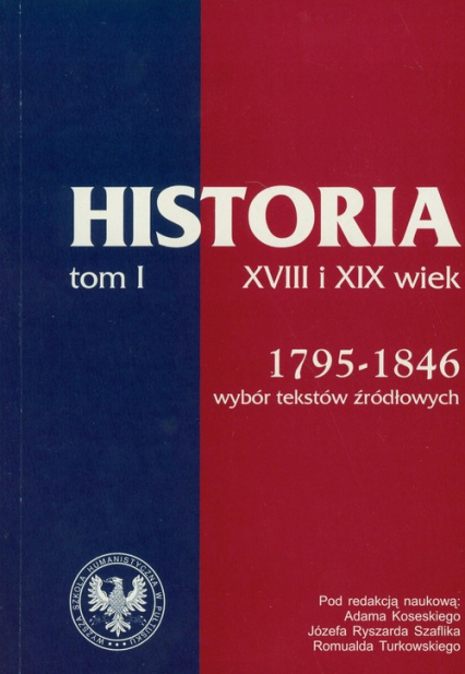 Źródła do dziejów Polski w XIX i XX wieku Tom I 1795-1864 -  | okładka