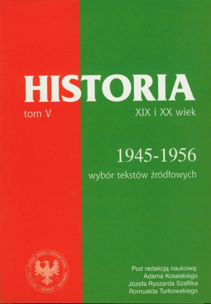 Źródła do dziejów Polski w XIX i XX wieku Tom V Lata 1945-1956 -  | okładka