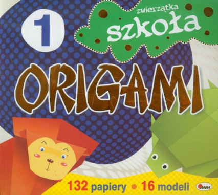 Szkoła origami 1 Zwierzęta -  | okładka