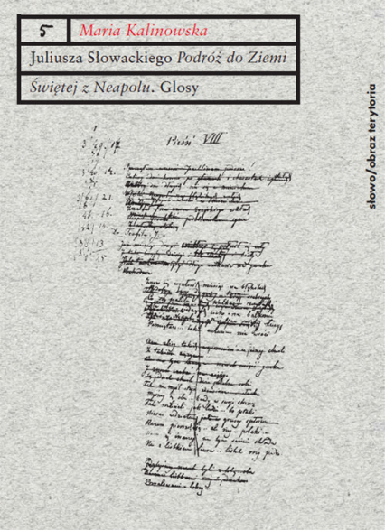 Juliusza Słowackiego „Podróż do Ziemi Świętej z Neapolu” - Maria Kalinowska | okładka