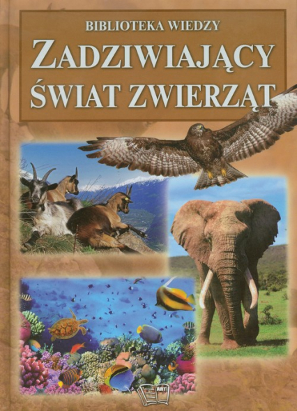 Zadziwiający świat zwierząt - Joanna Włodarczyk | okładka