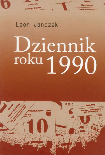 Dziennik roku 1990 - Leon Janczak | okładka
