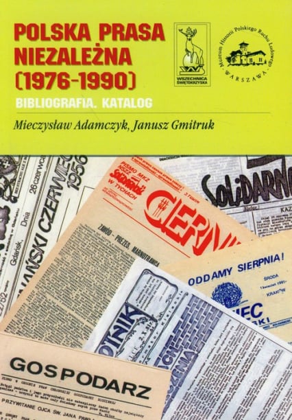 Polska prasa niezależna 1976-1990 - Adamczyk Mieczysław, Gmitruk Janusz | okładka