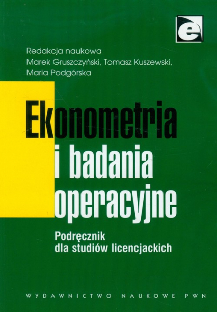 Ekonometria i badania operacyjne Podręcznik dla studiów licencjackich -  | okładka