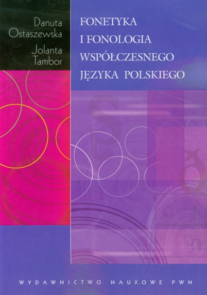 Fonetyka i fonologia współczesnego języka polskiego - Jolanta Tambor, Ostaszewska Danuta | okładka