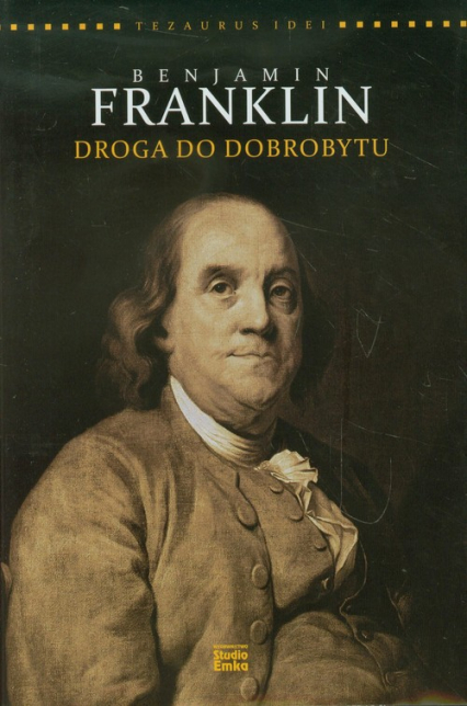 Benjamin Franklin Droga do dobrobytu - Steve Shipside | okładka
