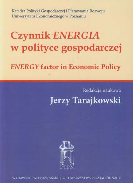 Czynnik energia w polityce gospodarczej -  | okładka