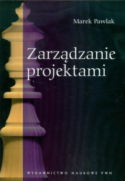 Zarządzanie projektami - Marek Pawlak | okładka