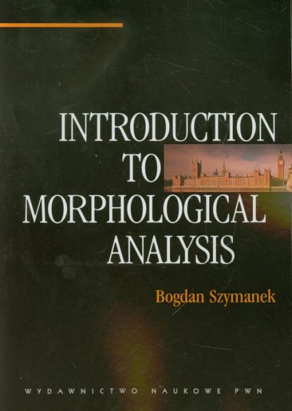 Introduction to morphological analysis - Bogdan Szymanek | okładka