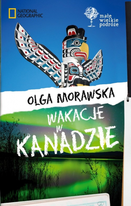 Wakacje w Kanadzie - Olga Morawska | okładka
