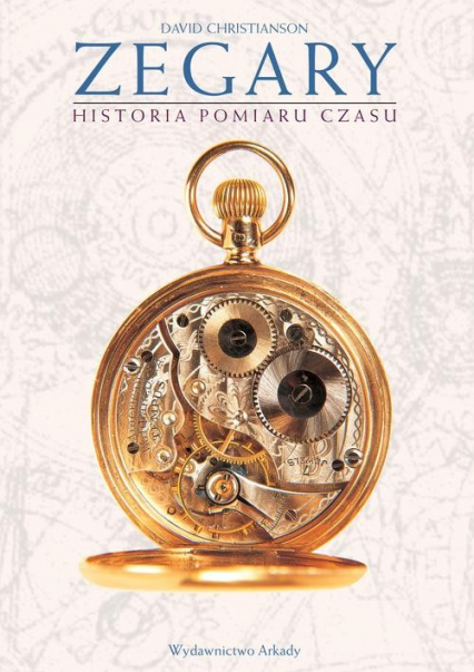 Zegary Arcydzieła dawnych mistrzów - David Christianson | okładka