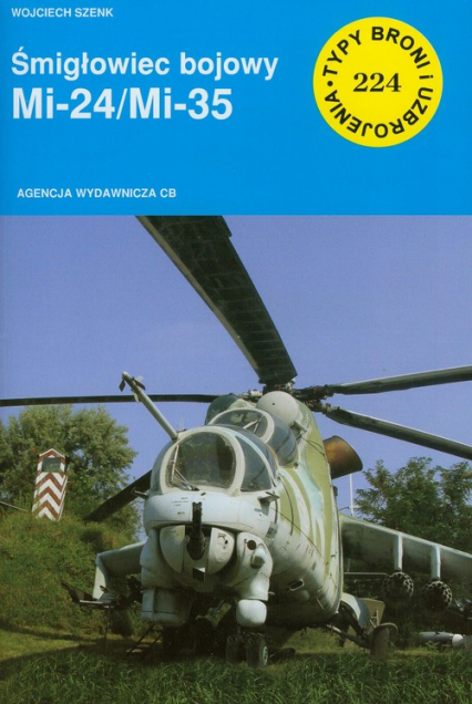 Śmigłowiec bojowy Mi 24/Mi 35 - Wojciech Szenk | okładka