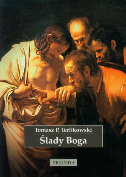 Ślady Boga - Tomasz P. Terlikowski | okładka