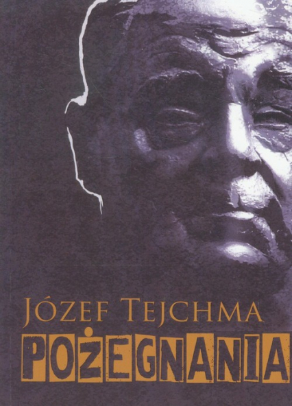 Pożegnania - Józef Tejchma | okładka