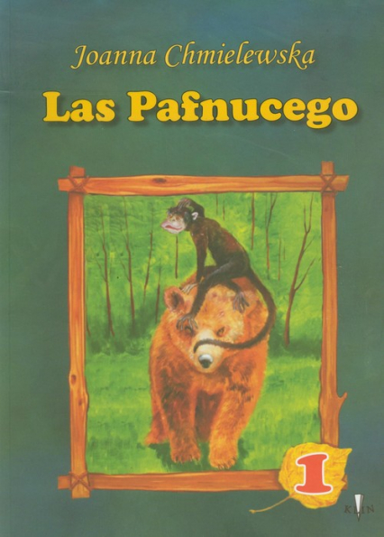 Las Pafnucego część 1 - Joanna M. Chmielewska | okładka