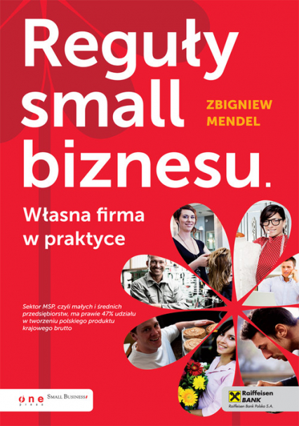 Reguły small biznesu Własna firma w praktyce - Zbigniew Mendel | okładka