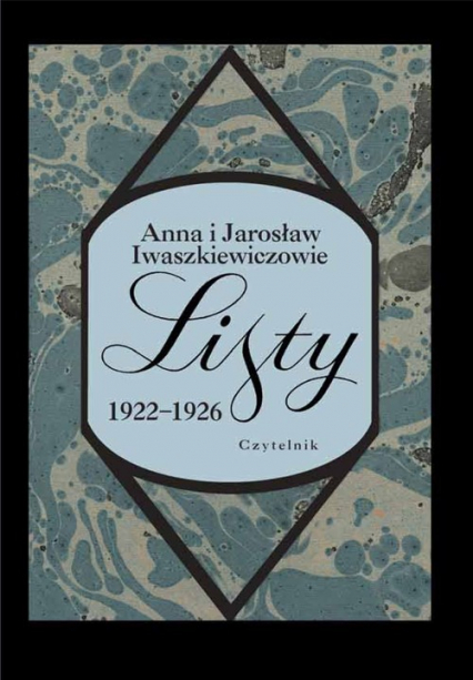 Listy 1922-1926 - Iwaszkiewicz Anna | okładka