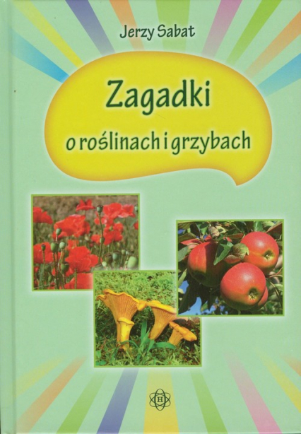 Zagadki o roślinach i grzybach - Jerzy Sabat | okładka