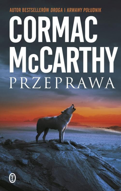 Przeprawa - Cormac McCarthy, McCarthy Cormac | okładka