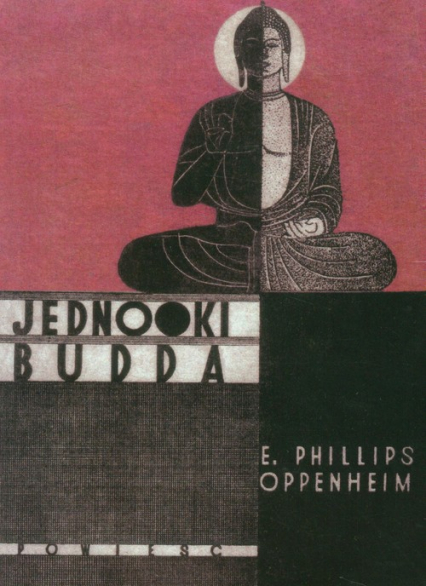 Jednooki Budda - Oppenheim Phillips E. | okładka