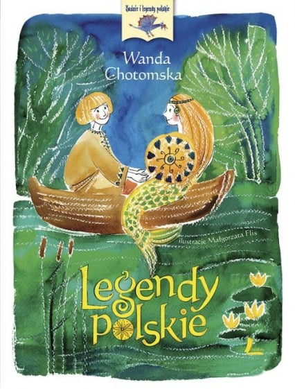 Legendy polskie - Wanda Chotomska | okładka