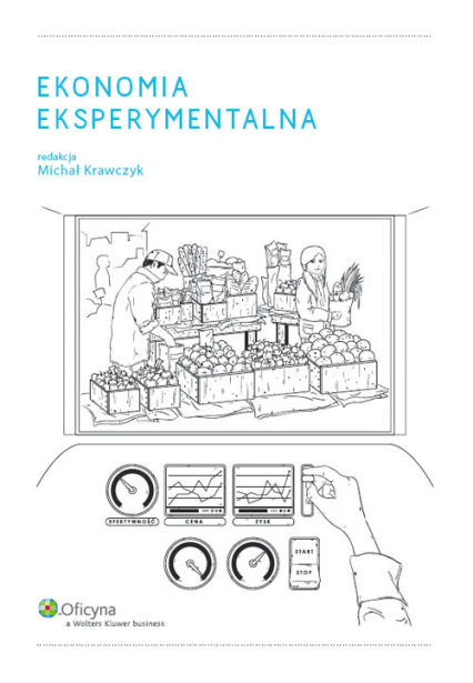 Ekonomia eksperymentalna - Michał Krawczyk | okładka