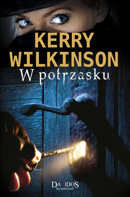 W potrzasku - Kerry Wilkinson | okładka