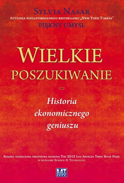 Wielkie poszukiwanie Historia ekonomicznego geniuszu - Sylwia Nasar | okładka