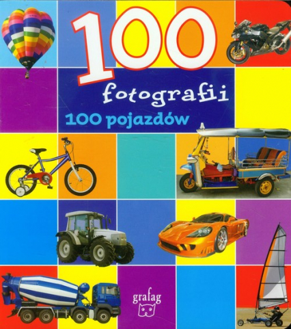 100 fotografii 100 pojazdów -  | okładka