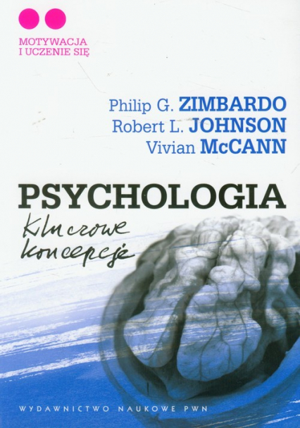Psychologia Kluczowe koncepcje Tom 2 - Johnson Robert L., McCann Vivian, Philip Zimbardo | okładka