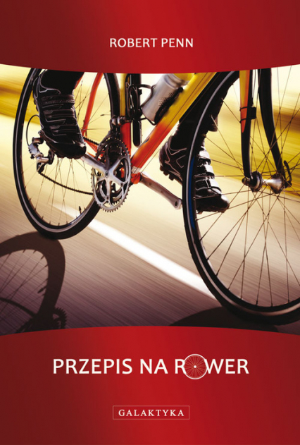 Przepis na rower - Robert Penn | okładka