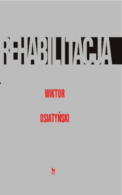 Rehabilitacja - Wiktor Osiatyński | okładka