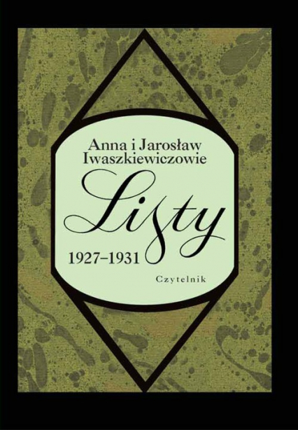 Listy 1927-1931 - Iwaszkiewiczowie Anna i Jarosław | okładka