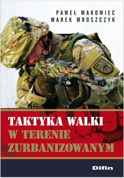 Taktyka walki w terenie zurbanizowanym - Makowiec Paweł, Mroszczyk Marek | okładka