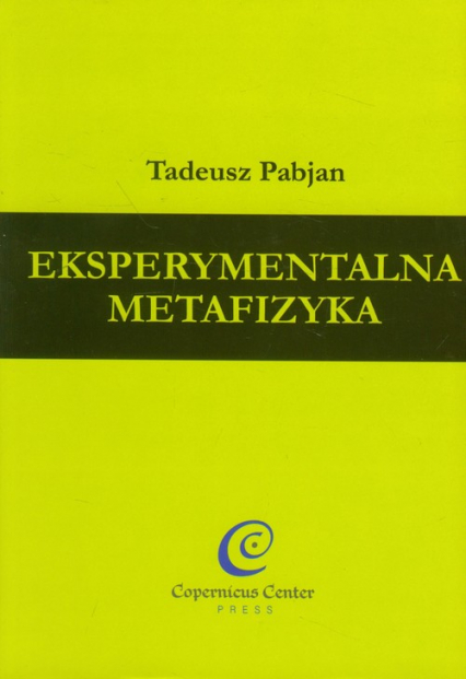Eksperymentalna metafizyka - Pabjan Tadeusz | okładka