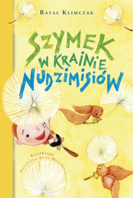 Szymek w krainie Nudzimisiów - Rafał Klimczak | okładka