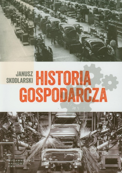 Historia gospodarcza - Janusz Skodlarski | okładka