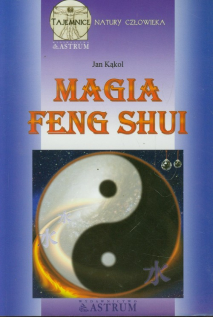 Magia feng shui - Jan Kąkol | okładka